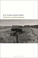 J.M. Coetzee and the Archive: Fiction, Theory, and Autobiography - cover