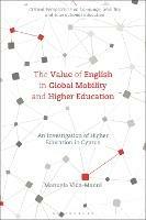 The Value of English in Global Mobility and Higher Education: An Investigation of Higher Education in Cyprus