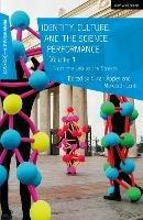 Identity, Culture, and the Science Performance, Volume 1: From the Lab to the Streets - cover