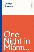 One Night in Miami... - Kemp Powers - cover
