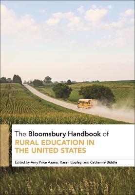 The Bloomsbury Handbook of Rural Education in the United States - cover