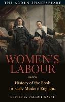 Women's Labour and the History of the Book in Early Modern England - cover