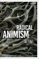 Radical Animism: Reading for the End of the World - Jemma Deer - cover