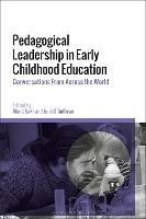 Pedagogical Leadership in Early Childhood Education: Conversations From Across the World - cover