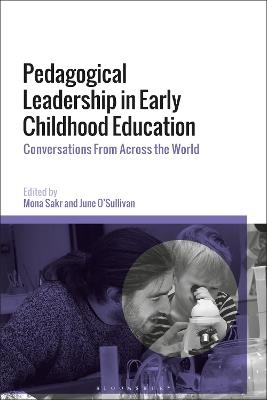 Pedagogical Leadership in Early Childhood Education: Conversations From Across the World - cover