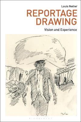 Reportage Drawing: Vision and Experience - Louis Netter - cover