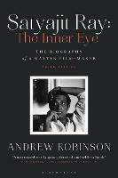 Satyajit Ray: The Inner Eye: The Biography of a Master Film-Maker - Andrew Robinson - cover