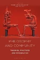 Philosophy and Community: Theories, Practices and Possibilities - cover