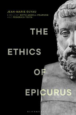 The Ethics of Epicurus and its Relation to Contemporary Doctrines - Jean-Marie Guyau - cover