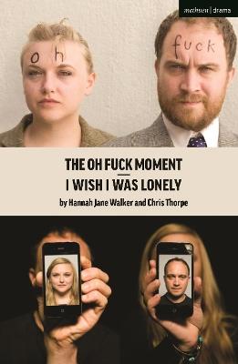 I Wish I Was Lonely/The Oh Fuck Moment - Hannah Walker,Chris Thorpe - cover
