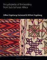 Encyclopedia of Embroidery from Sub-Saharan Africa