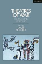 Theatres of War: Contemporary Perspectives