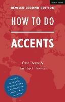 How To Do Accents - Edda Sharpe,Jan Haydn Rowles - cover