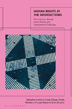 Human Rights at the Intersections: Transformation through Local, Global, and Cosmopolitan Challenges