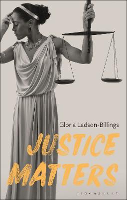 Justice Matters - Gloria Ladson-Billings - cover