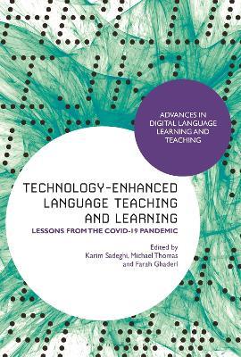 Technology-Enhanced Language Teaching and Learning: Lessons from the Covid-19 Pandemic - cover