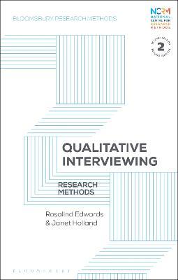 Qualitative Interviewing: Research Methods - Rosalind Edwards,Janet Holland - cover