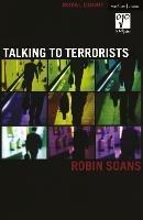 Talking to Terrorists - Robin Soans - cover