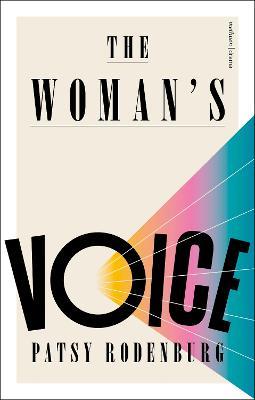 The Woman’s Voice - Patsy Rodenburg - cover