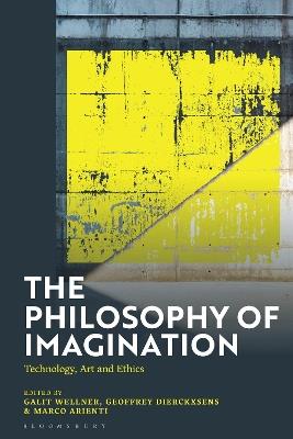 The Philosophy of Imagination: Technology, Art and Ethics - cover