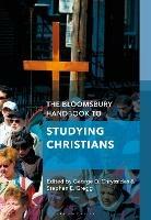 The Bloomsbury Handbook to Studying Christians - cover