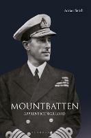 Mountbatten: Apprentice War Lord - Adrian Smith - cover