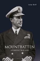 Mountbatten: Apprentice War Lord - Adrian Smith - cover