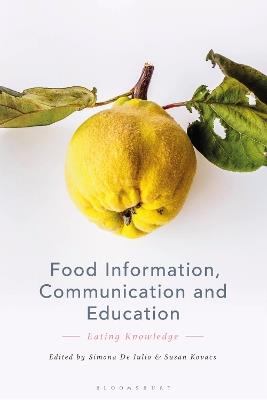 Food Information, Communication and Education: Eating Knowledge - cover