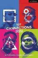 National Theatre Connections 2022: 10 Plays for Young Performers - Miriam Battye,Belgrade Young Company,Stef Smith - cover