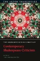 The Arden Research Handbook of Contemporary Shakespeare Criticism - cover
