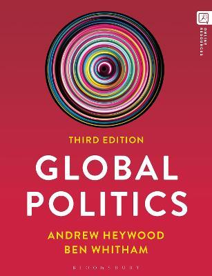 Global Politics - Ben Whitham,Andrew Heywood - cover