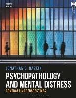 Psychopathology and Mental Distress: Contrasting Perspectives - Jonathan D. Raskin - cover