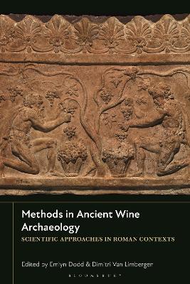 Methods in Ancient Wine Archaeology: Scientific Approaches in Roman Contexts - cover