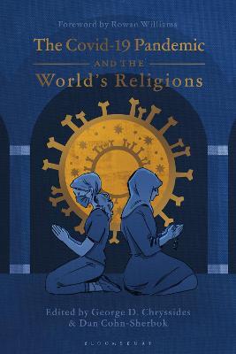 The Covid Pandemic and the World’s Religions: Challenges and Responses - cover