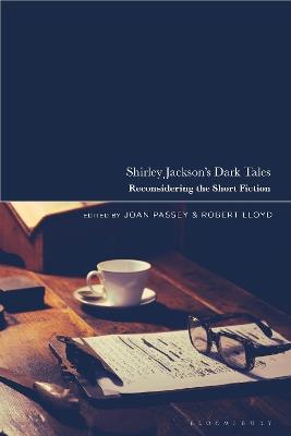 Shirley Jackson’s Dark Tales: Reconsidering the Short Fiction - cover