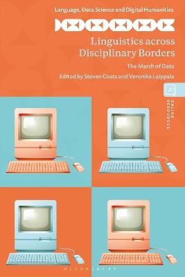Linguistics across Disciplinary Borders: The March of Data - cover