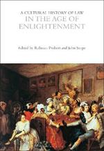 A Cultural History of Law in the Age of Enlightenment