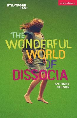 The Wonderful World of Dissocia - Anthony Neilson - cover