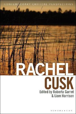 Rachel Cusk: Contemporary Critical Perspectives - cover
