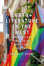 LGBTQ+ Literature in the West: From Ancient Times to the Twenty-First Century