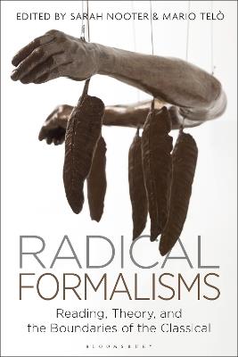 Radical Formalisms: Reading, Theory, and the Boundaries of the Classical - cover