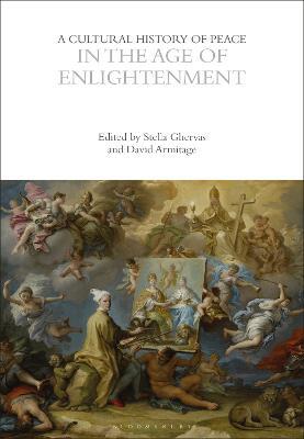 A Cultural History of Peace in the Age of Enlightenment - cover
