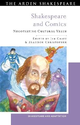 Shakespeare and Comics: Negotiating Cultural Value - cover