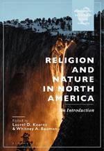 Religion and Nature in North America: An Introduction