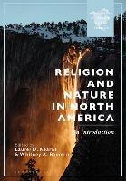 Religion and Nature in North America: An Introduction - cover