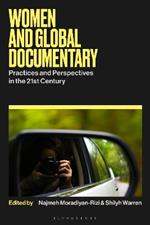 Women and Global Documentary: Practices and Perspectives in the 21st Century
