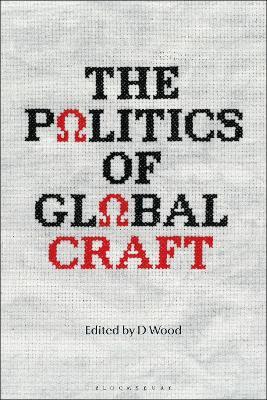 The Politics of Global Craft - cover