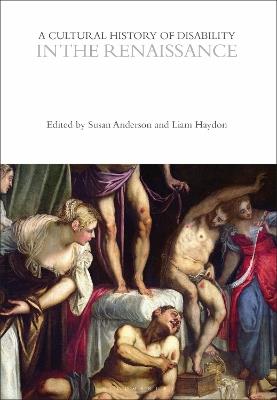 A Cultural History of Disability in the Renaissance - cover