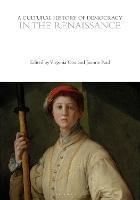 A Cultural History of Democracy in the Renaissance - cover