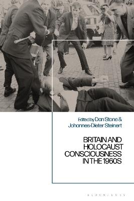 Britain and Holocaust Consciousness in the 1960s - cover